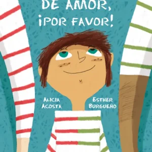 Un sándwich de amor, ¡por favor! ACOSTA, ALICIA 2022