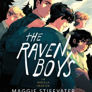 THE RAVEN BOYS 01. LA NOVELA GRAFICA MAGGIE STIEFVATER 2025