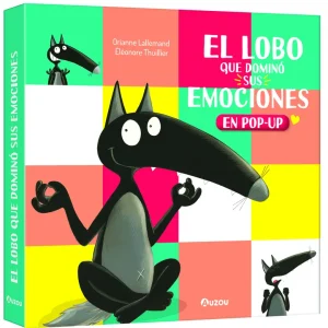 EL LOBO QUE DOMINÓ SUS EMOCIONES LALLEMAND, ORIANNE / HASSON, MICHEL 2026