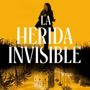 La herida invisible Reyes Vargas 2026