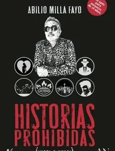 HISTORIAS PROHIBIDAS MILLA FAYO,ABILIO 2025