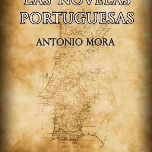 Las novelas portuguesas Antonio Mora