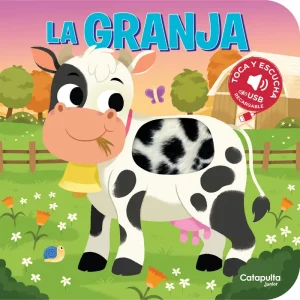 Toca y escucha - La granja LOS EDITORES DE CATAPULTA 2025
