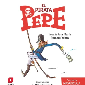 EPP. El pirata Pepe Romero Yebra, Ana María 2022