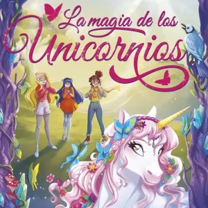 La magia de los unicornios Stilton, Tea 2025