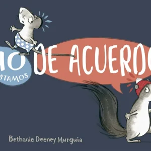 No estamos de acuerdo Bethany Deeney Murguia 2026