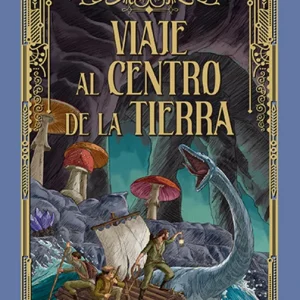 VIAJE AL CENTRO DE LA TIERRA Verne, Julio 2025