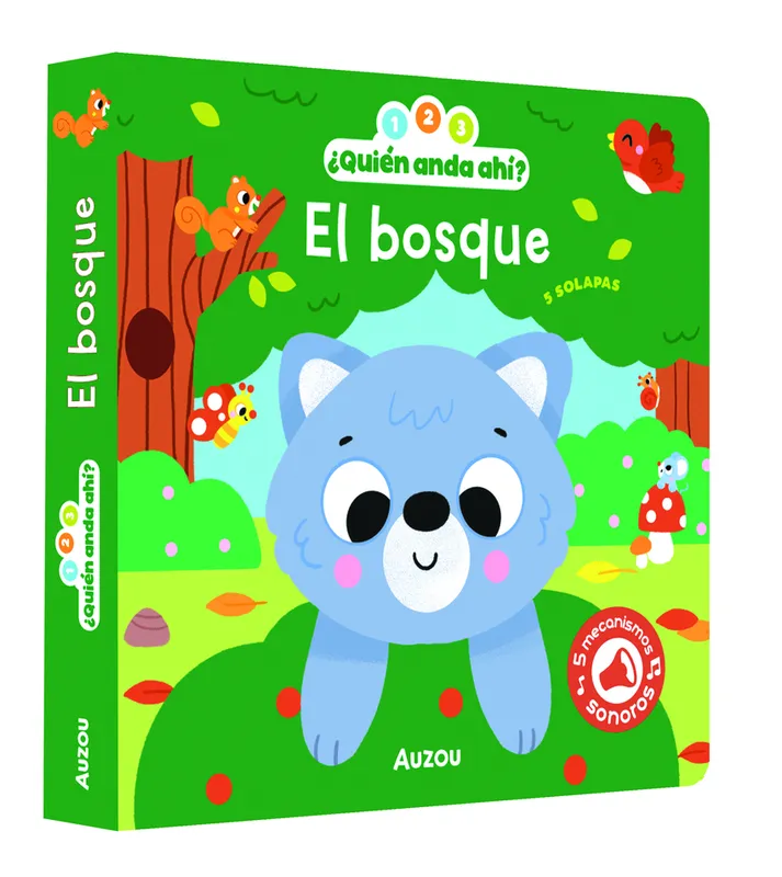 1, 2, 3, quién anda ahí. El bosque. Libro de sonidos Vanessa VAUTIER 2026