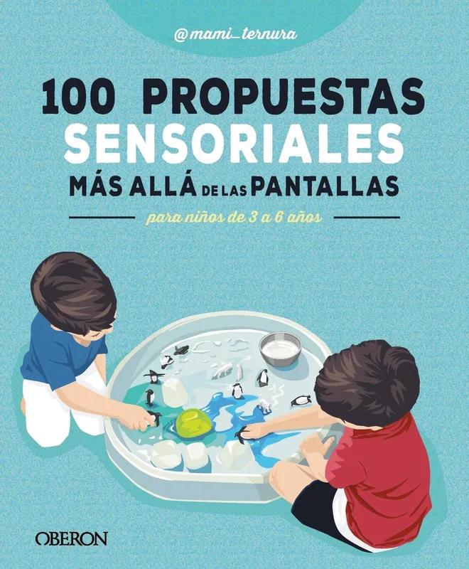 100 propuestas sensoriales más allá de las pantallas 2026