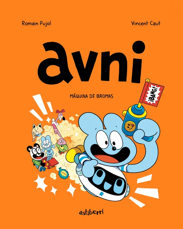 AVNI 7. MAQUINA DE BROMAS PUJOL, ROMAIN / CAUT, VINCENT 2024
