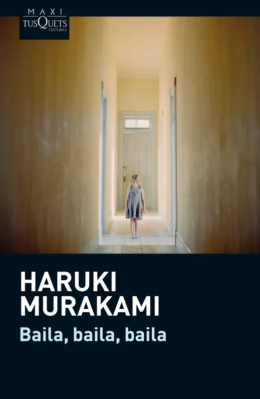 Baila baila baila Haruki, Murakami 2013