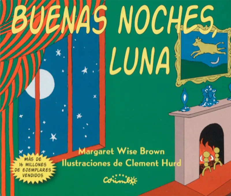 BUENAS NOCHES LUNA Wisr Brown, Margaret 2017