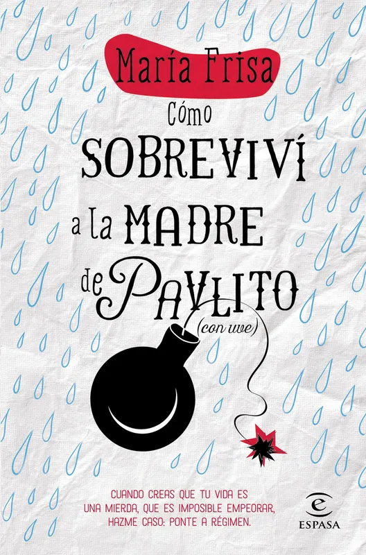 Cómo sobreviví a la madre de Pavlito Frisa, María 2015