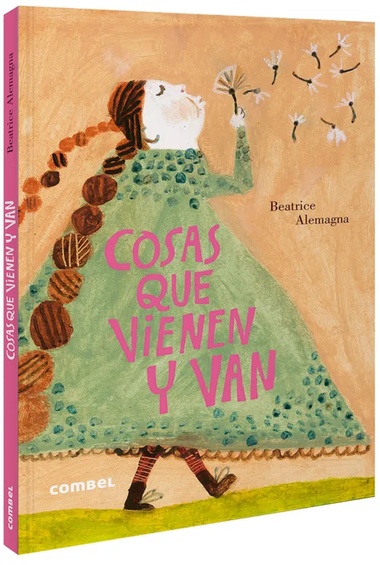 COSAS QUE VIENEN Y VAN Alemagna, Beatrice 2019
