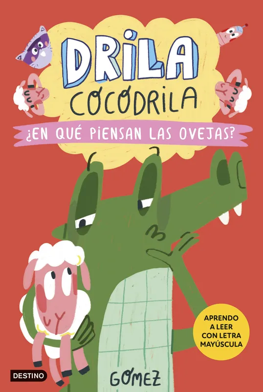 Drila Cocodrila 7. ¿En qué piensan las ovejas? Gómez 2025