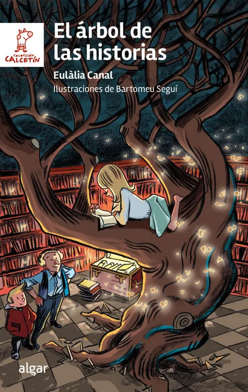 EL ARBOL DE LAS HISTORIAS Canal Iglesias, Eulalia 2018
