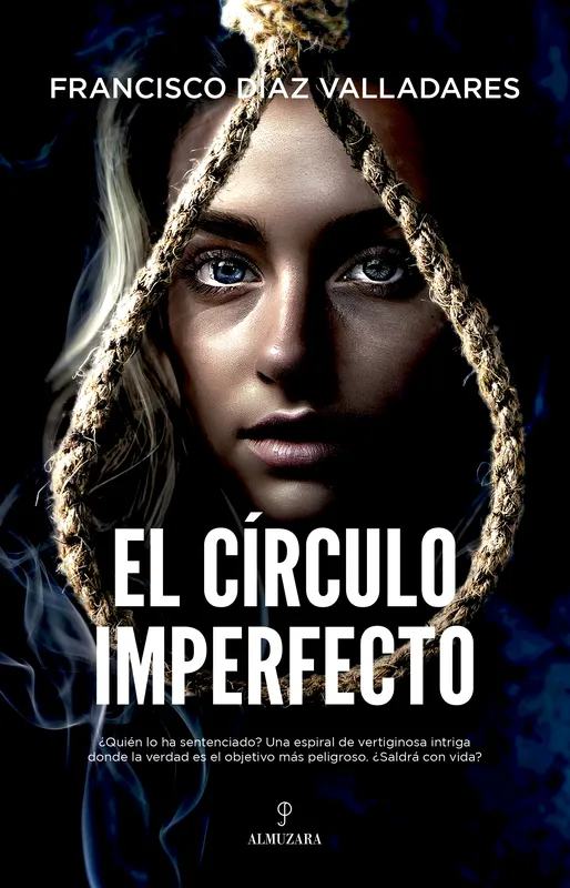 El círculo imperfecto Francisco Díaz Valladares 2023