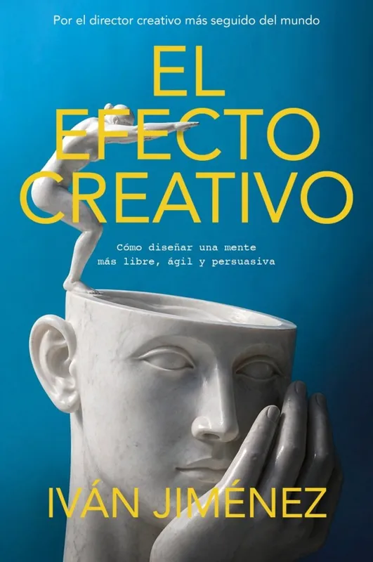 El efecto creativo Jiménez, Ivan 2026