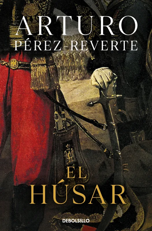 El husar Pérez-Reverte, Arturo 2015
