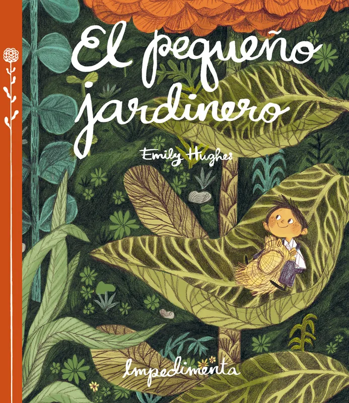 El pequeño jardinero Hughes, Emily 2009