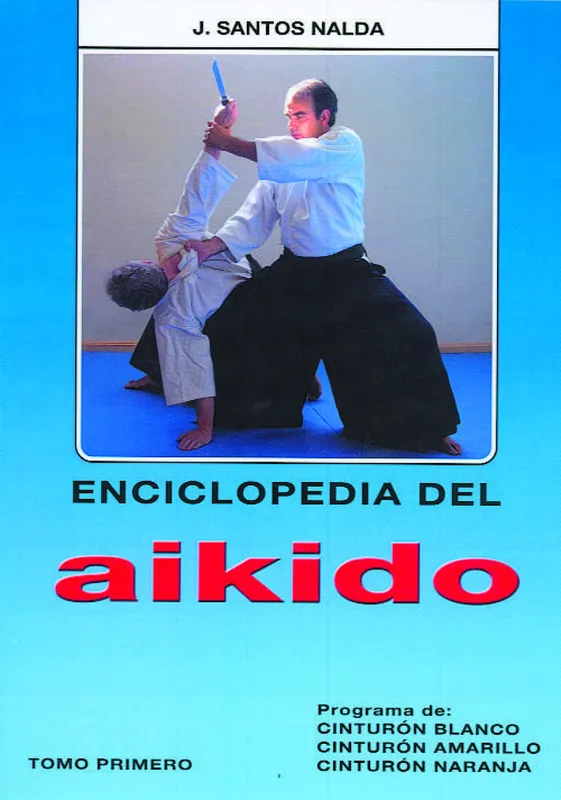El programa cinturón blanco, amarillo, naranja Santos Nalda, J. 2008