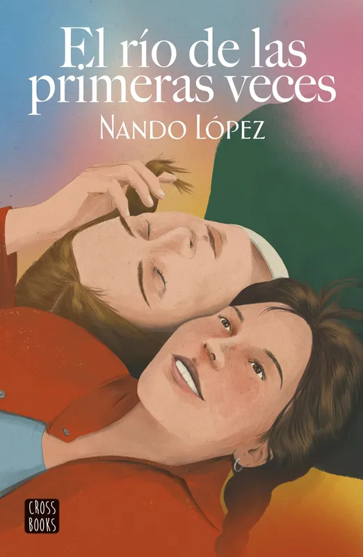 El río de las primeras veces López, Nando 2022