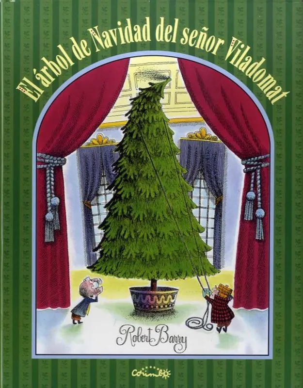 EL ÁRBOL DE NAVIDAD DEL SEÑOR VILADOMAT Barry, Robert 2017
