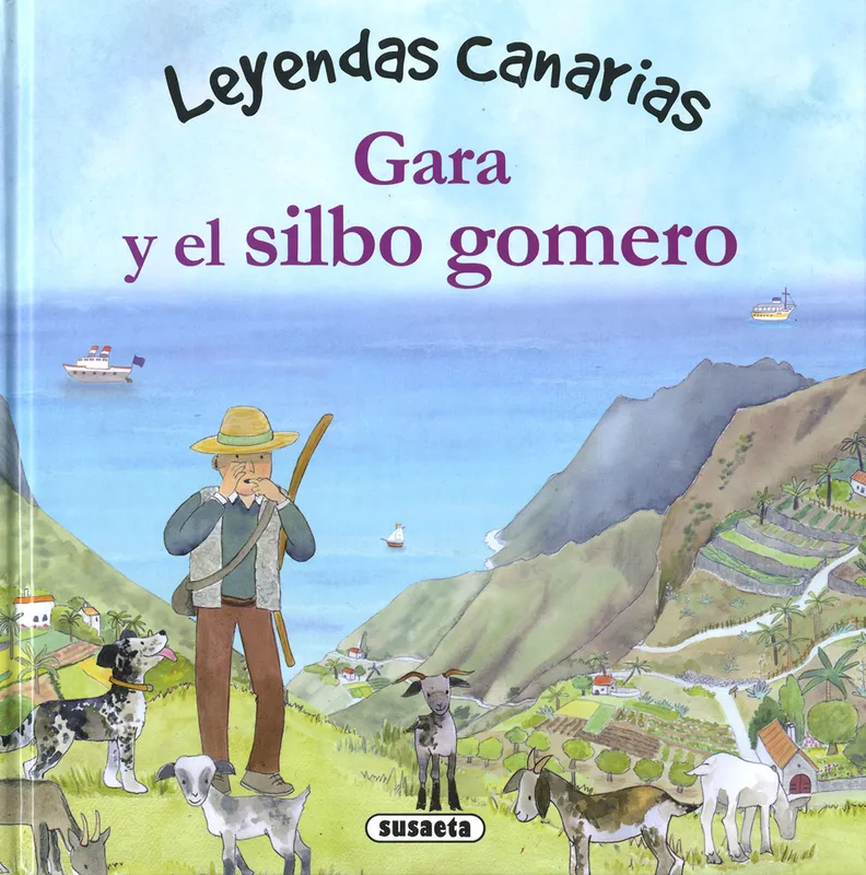 Gara y el silbo gomero Marín, Lorena 2024