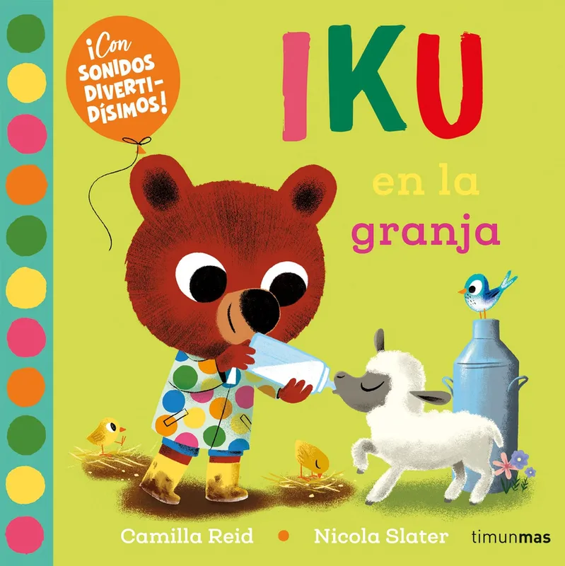 Iku en la granja. Libro con sonidos Slater, Nicola 2024