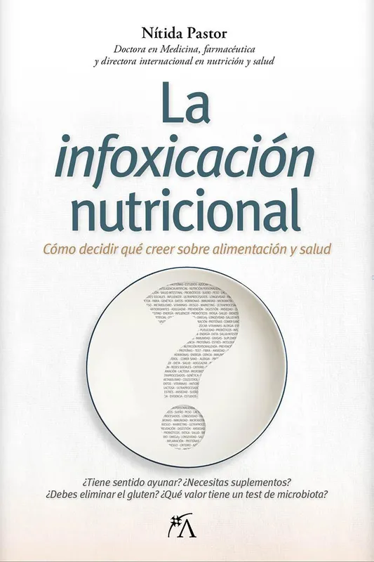 Infoxicacion nutricional, La 2026