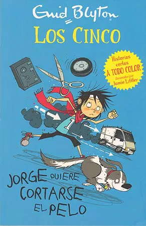 Jorge quiere cortarse el pelo Blyton, Enid 2014