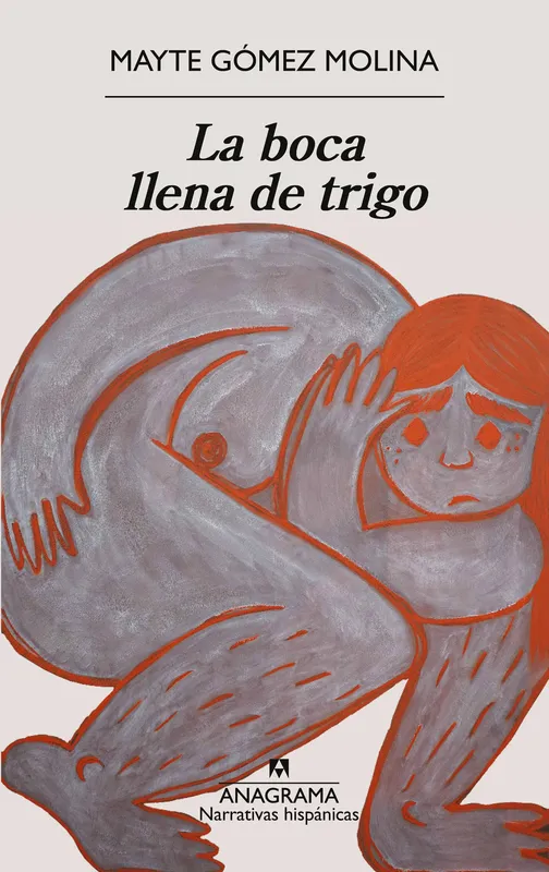 La boca llena de trigo Mayte Gómez Molina 2026