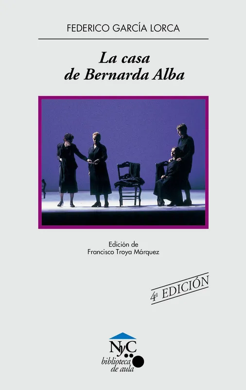 La casa de Bernarda Alba García Lorca, Federico
