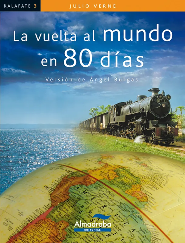 La vuelta al mundo en 80 días Verne, Julio 2009