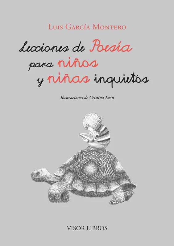 lecciones de poesía para niños y niñas inquietos garcía montero, luis 2016