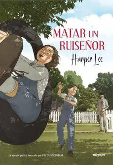 MATAR A UN RUISEÑOR Lee, Harper 2018