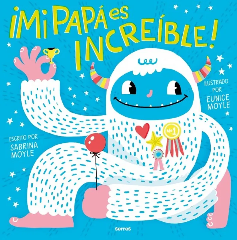 Mi papá es increíble Moyle, Sabrina 2024