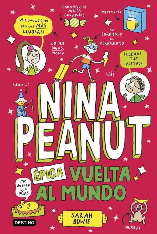 Nina Peanut 3. Épica vuelta al mundo Bowie, Sarah 2025
