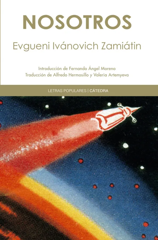 Nosotros Zamiátin, Evgueni Ivánovich 2011