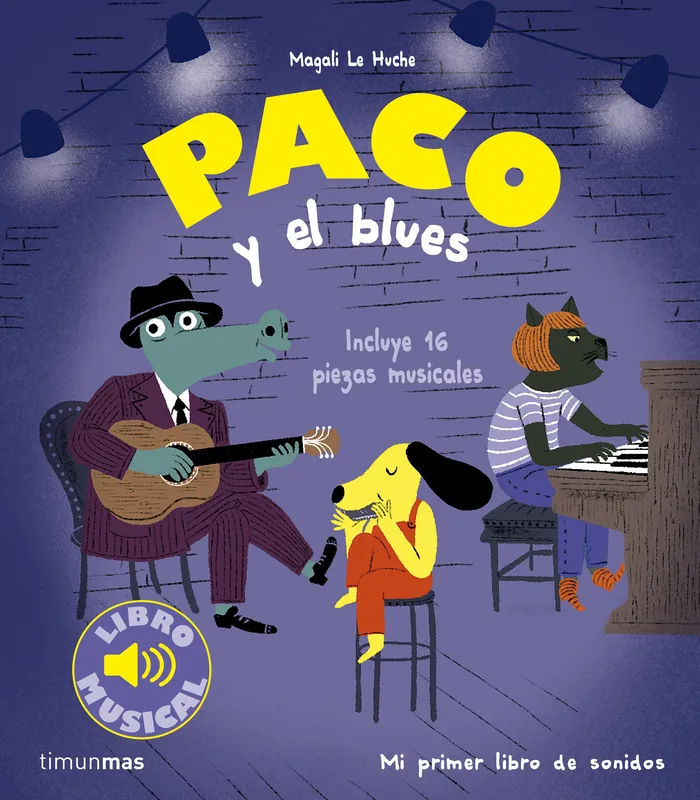 Paco y el blues Le Huche, Magali 2024