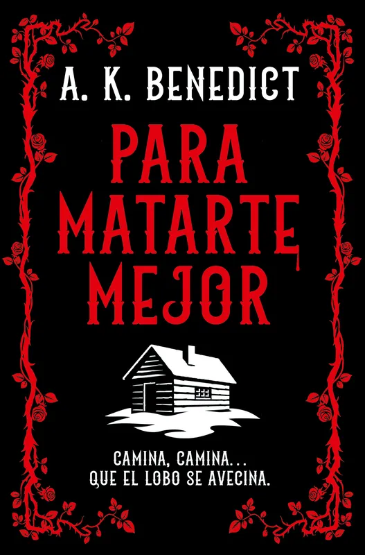 Para matarte mejor A.K. Benedict 2026