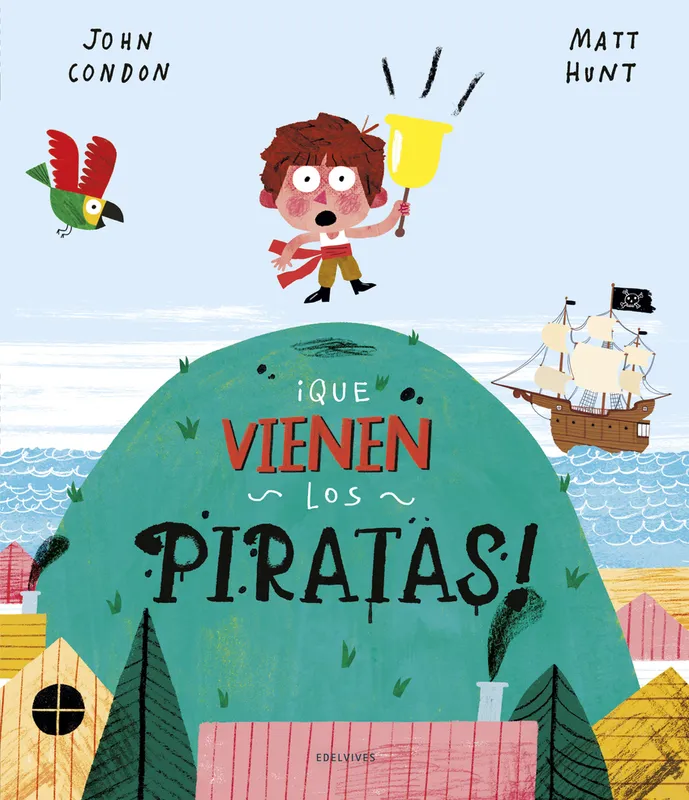 ¡Que vienen los piratas! Condon, John 2020