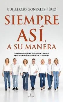 Siempre Así, a su manera 2026