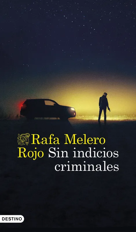 Sin indicios criminales Rafa Melero Rojo 2026