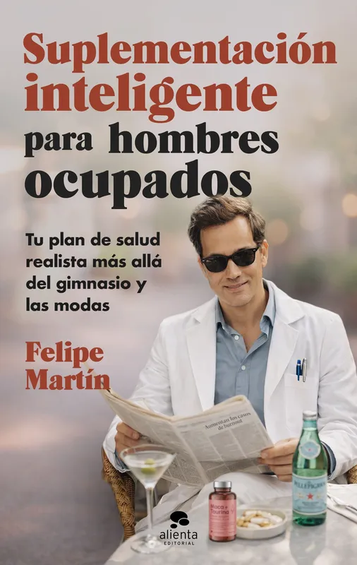 Suplementación inteligente para hombres ocupados 2026