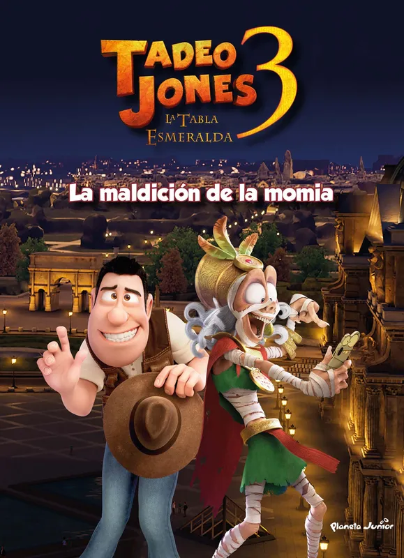 Tadeo Jones 3. Cuento Mediaset España Comunicación 2022