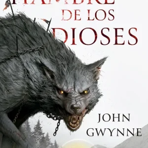 El hambre de los dioses (Serie Hermanos de Sangre, 2) Gwynne, John 2025