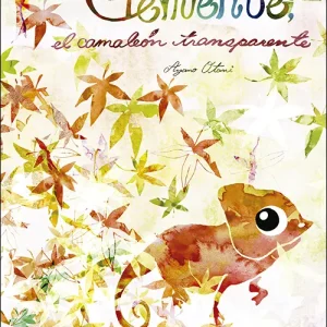 CLEMENTE, EL CAMALEÓN TRANSPARENTE Otoni, Ayano 2017