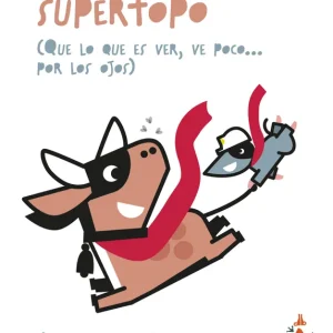 SUPERVACA Y SUPERTOPO Arnal, Txabi 2025