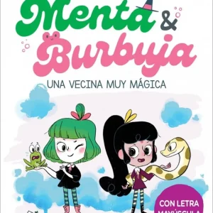 Menta y Burbuja 2 - Una vecina muy mágica Battault, Paule 2023